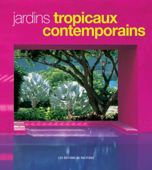 Jardins tropicaux contemporains